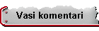Vasi komentari